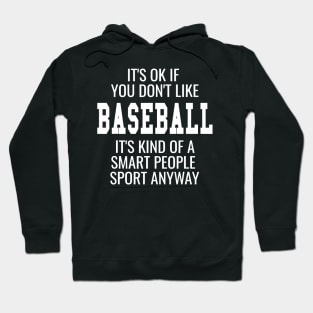 Baseball Shirts Gift With Sayings Its Ok If Hoodie